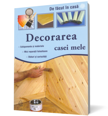 Decorarea casei mele