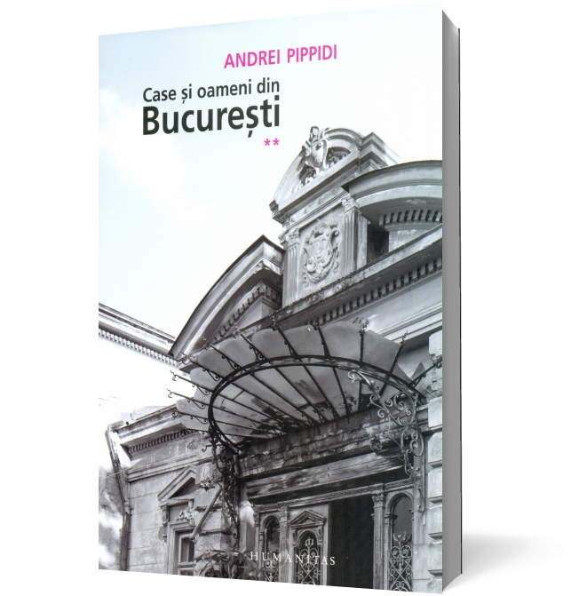 Case şi oameni din Bucureşti (vol. 2)