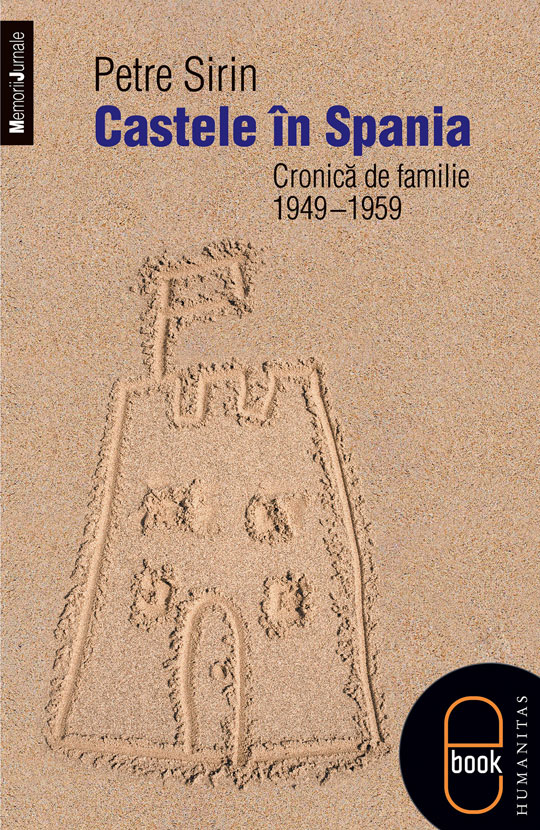 Castele în Spania. Cronică de familie (1949–1959) (epub)