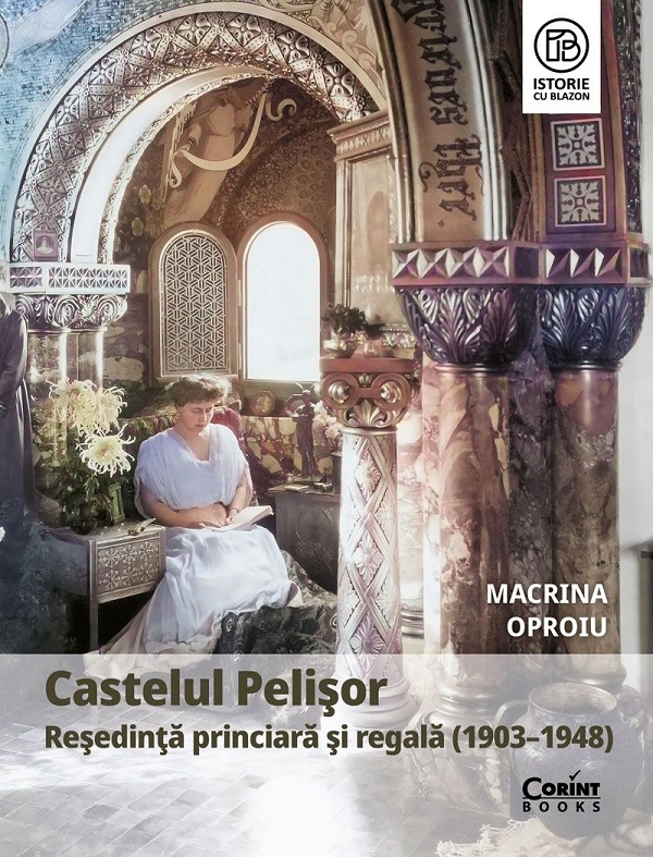 Castelul Pelisor. Resedinta princiara si regala (1903-1948)