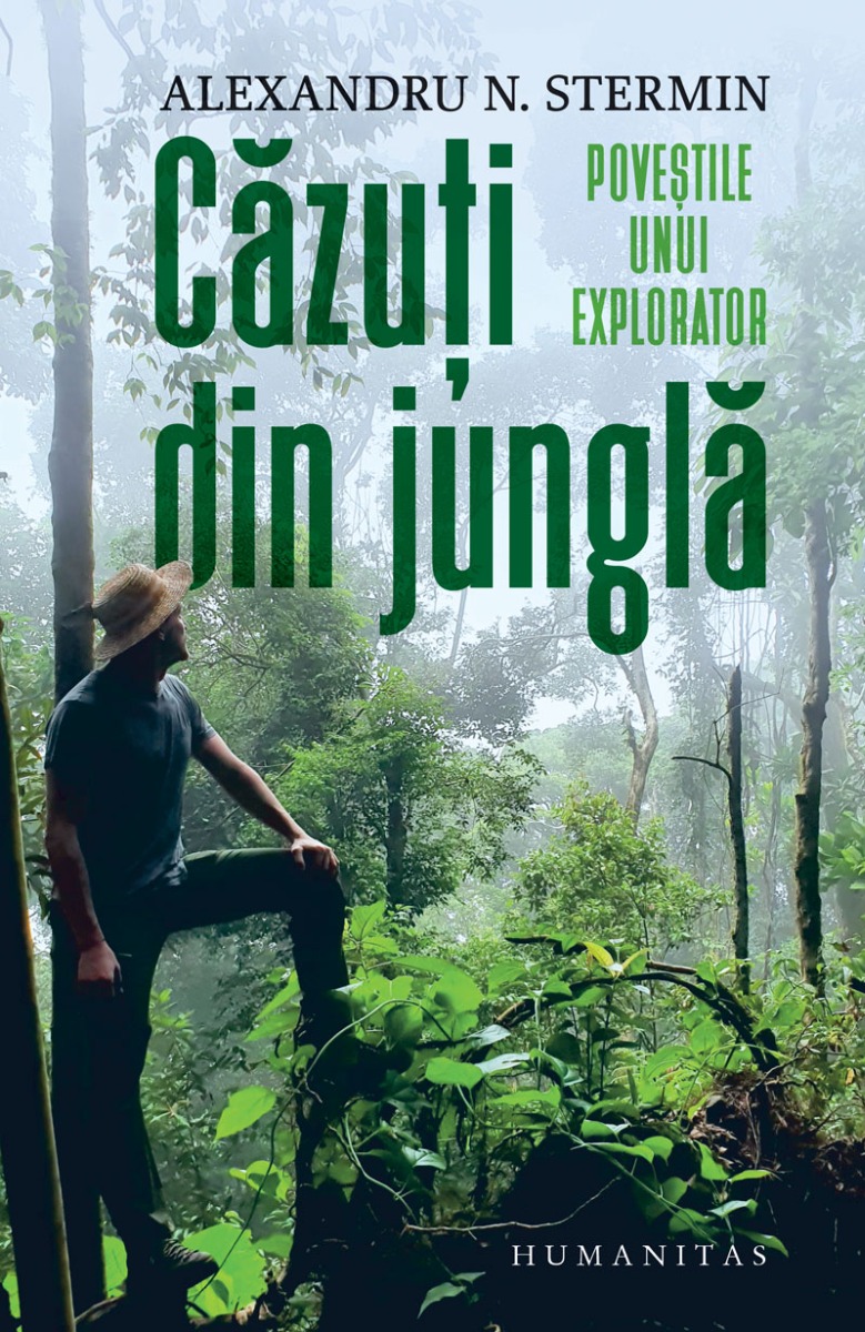 Căzuți din junglă. Poveștile unui explorator