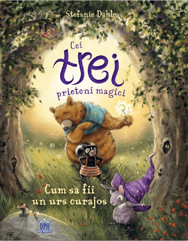 Cei trei prieteni magici: Cum sa fii un urs curajos