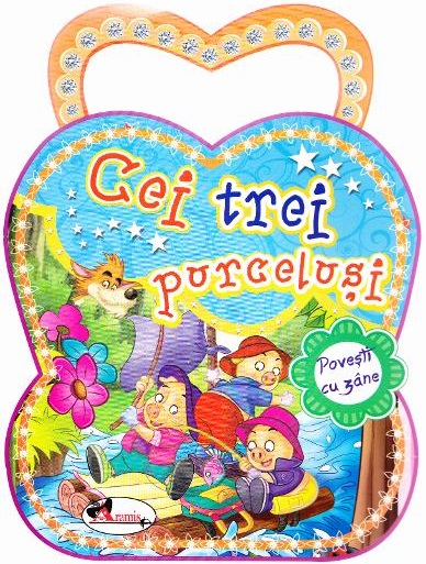 Cei trei purcelusi - Povesti cu zane