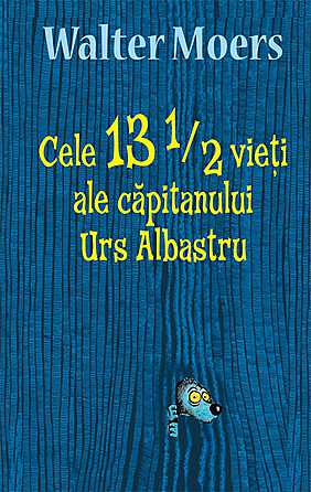 Cele 13 1/2 vieti ale capitanului Urs Albastru