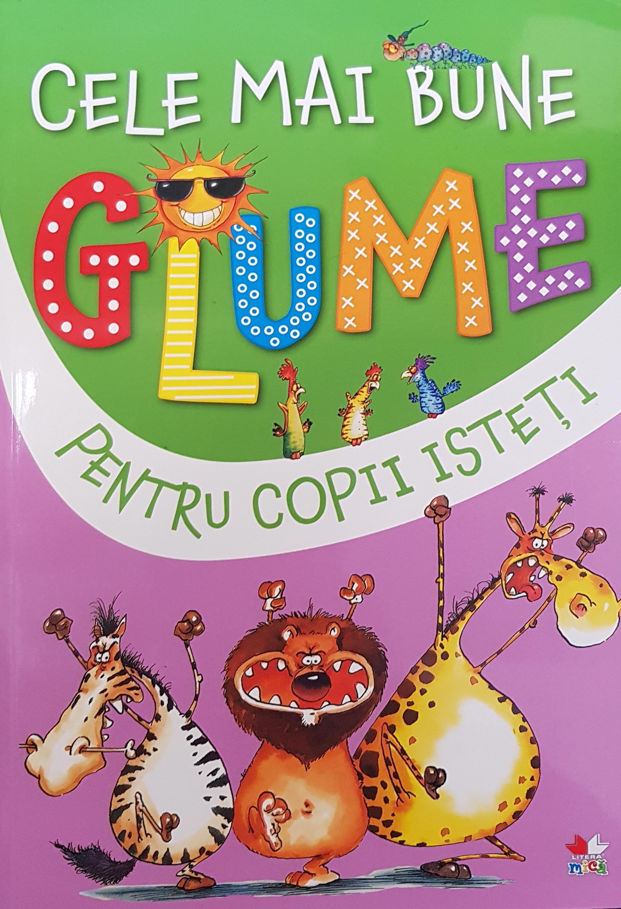 Cele mai bune glume pentru copii isteti, Vol.2