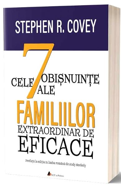 Cele 7 obisnuinte ale familiilor extraordinar de eficace