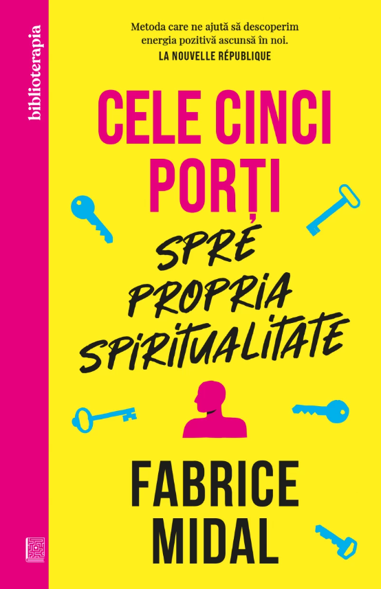 Cele cinci porți spre propria spiritualitate