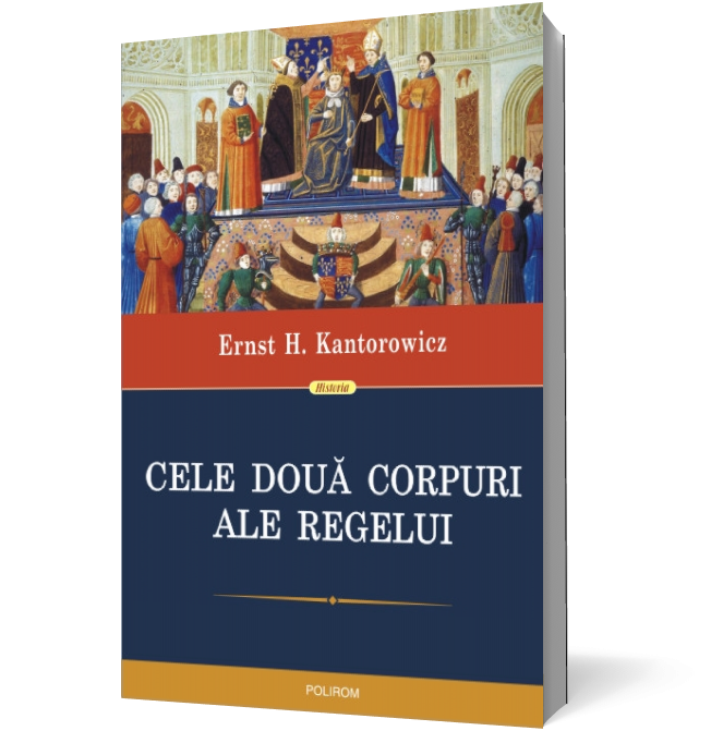 Cele doua corpuri ale regelui