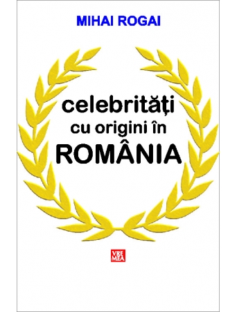 Celebritati cu origini in Romania