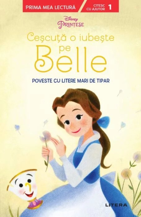 Disney Printese. Cescuta o iubeste pe Belle. Poveste cu litere mari de tipar (nivelul 1)