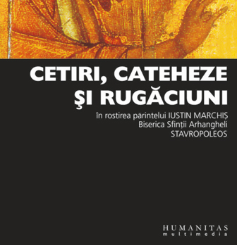 Cetiri, cateheze si rugaciuni (mp3)