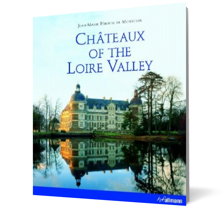 Chateaux of the Loire Valley