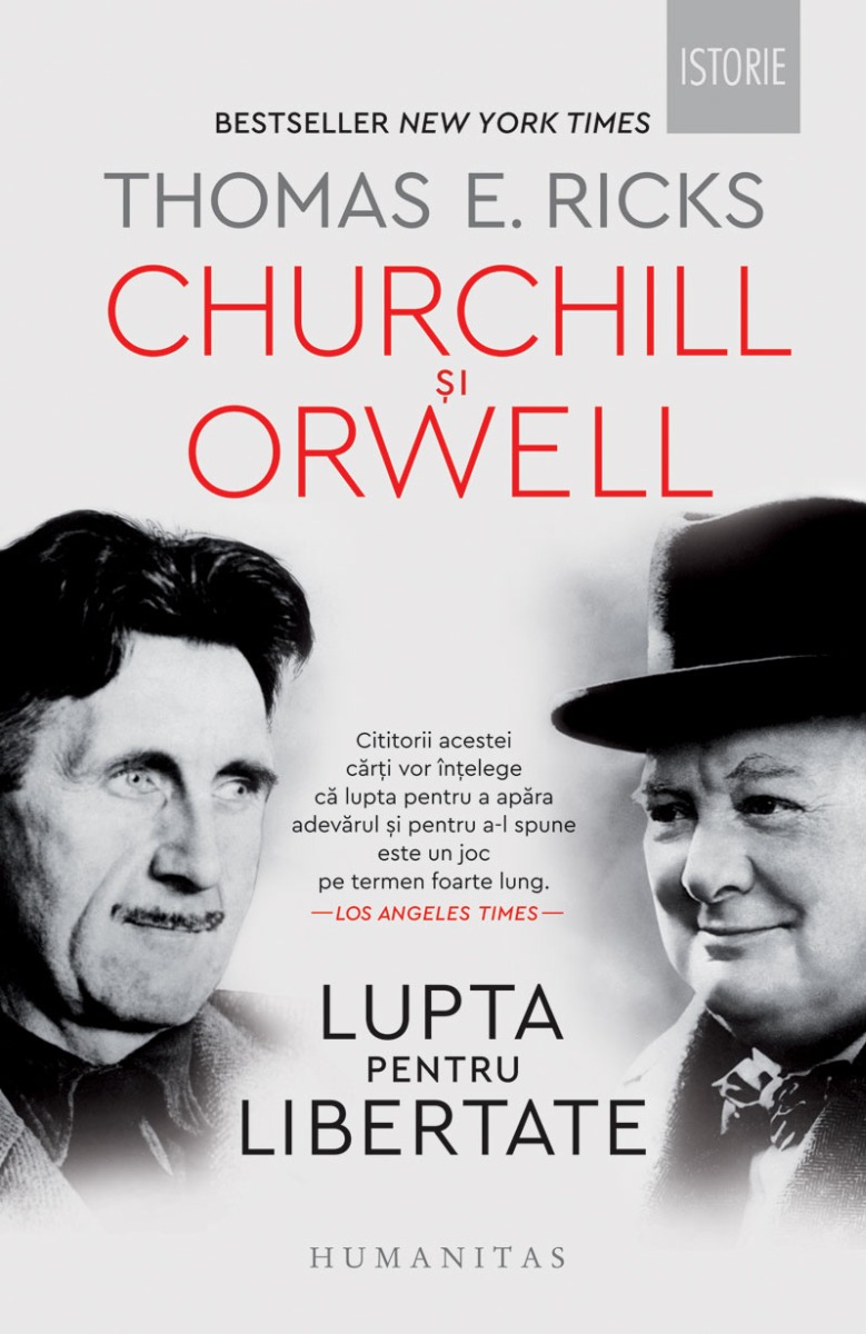 Churchill și Orwell. Lupta pentru libertate