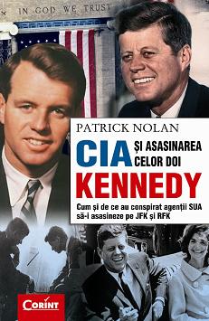 CIA si asasinarea celor doi Kennedy