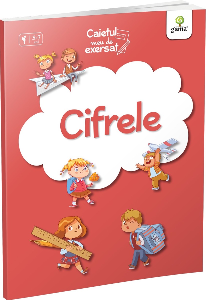 Cifrele. Caietul meu de exersat