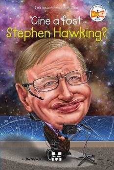 Cine a fost Stephen Hawking?