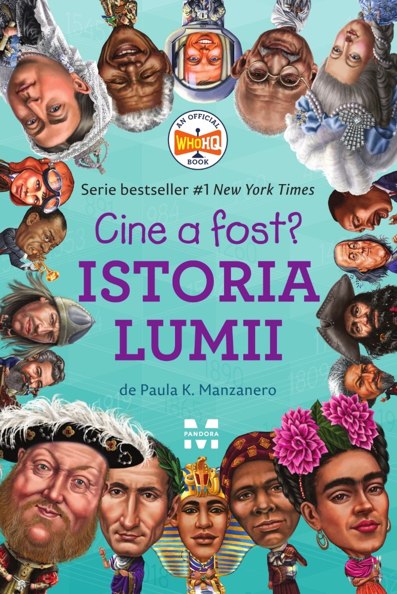 Cine a fost? Istoria lumii