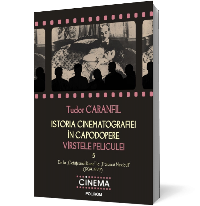 Istoria cinematografiei in capodopere. Virstele peliculei Vol. V