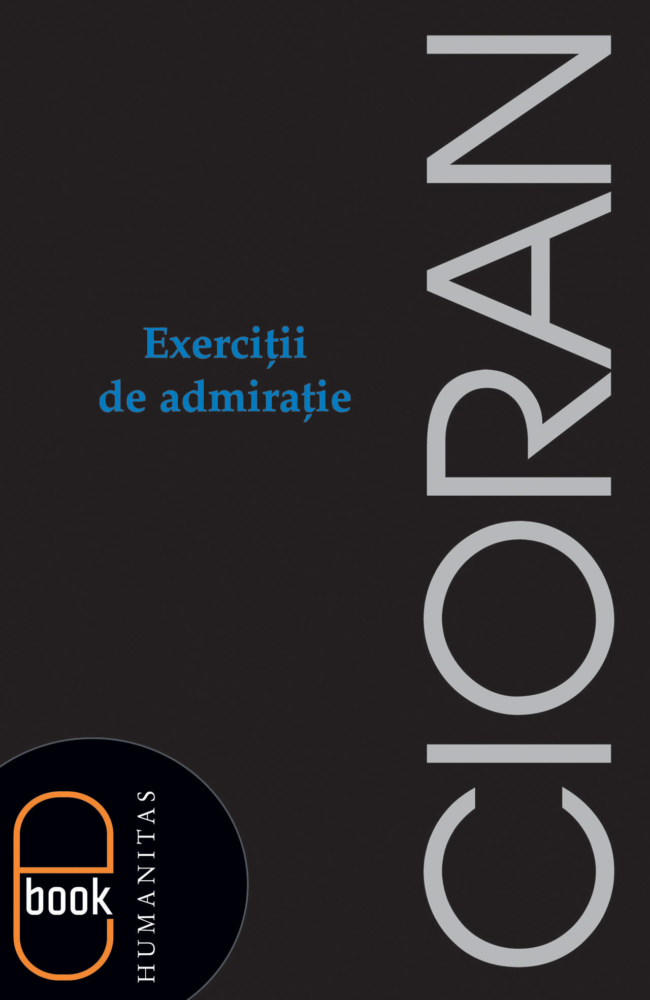 Exerciţii de admiraţie (epub)