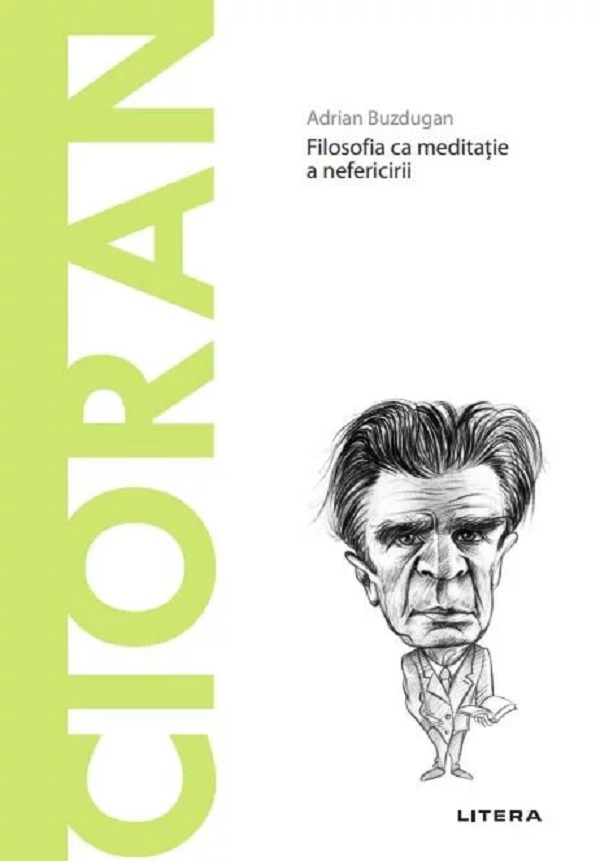 Descoperă filosofia. Cioran