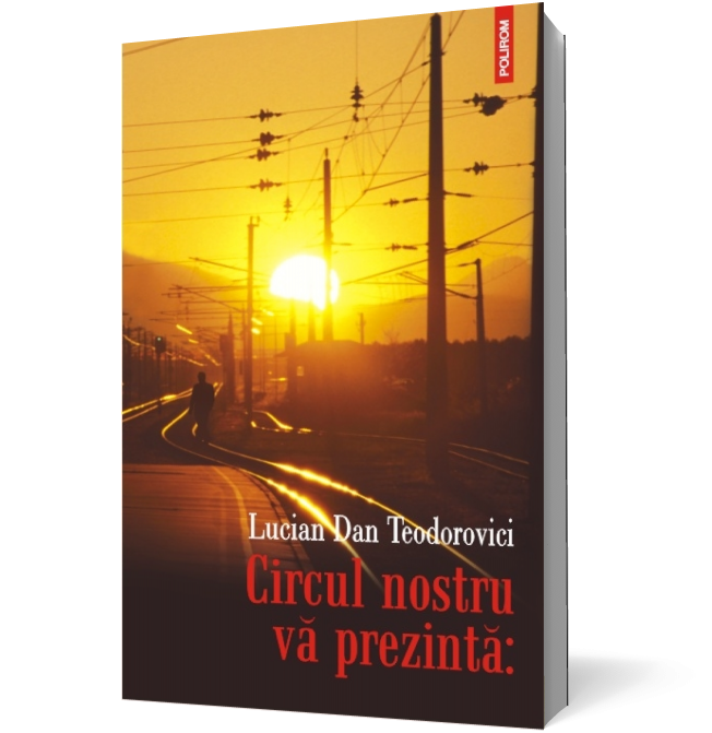 Circul nostru vă prezintă