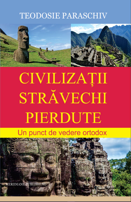 Civilizaţii străvechi pierdute