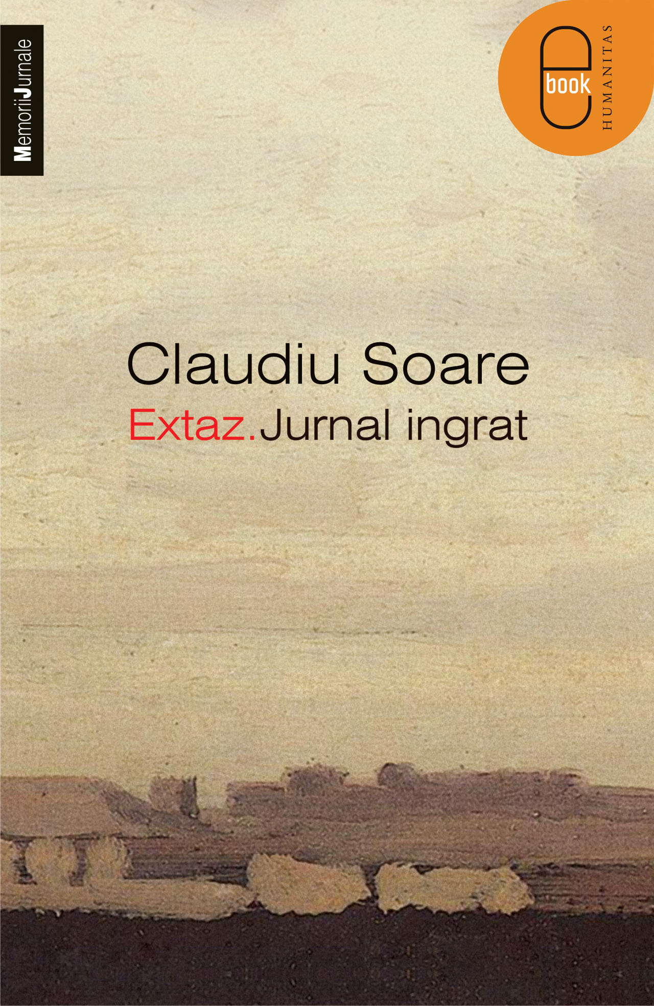 Extaz. Jurnal ingrat (epub)