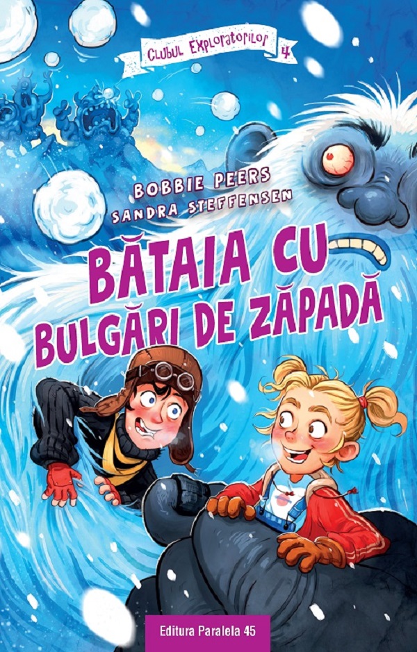 Clubul exploratorilor. Bataia cu bulgari de zapada