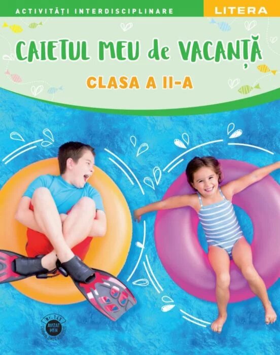 Caietul meu de vacanta. Clasa a II-a