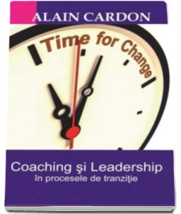 Coaching si leadership in procesele de tranzitie