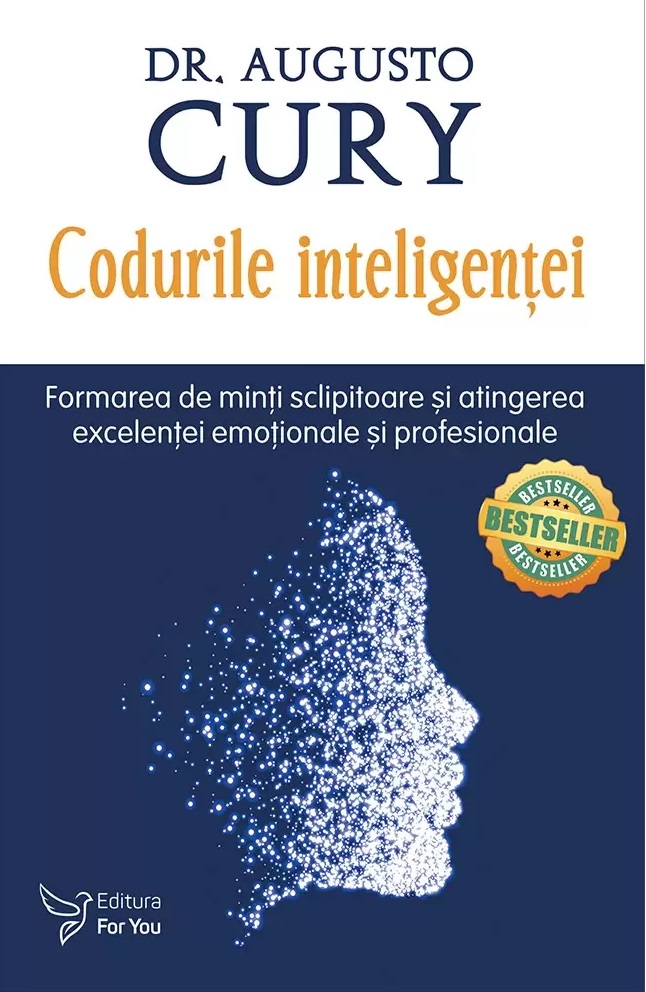 Codurile inteligenţei. Formarea de minți sclipitoare și atingerea excelenței emoționale și profesionale