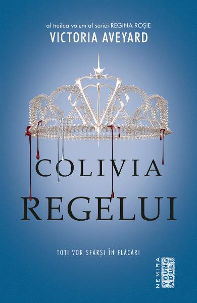 Colivia regelui (seria Regina roșie, partea a III-a)