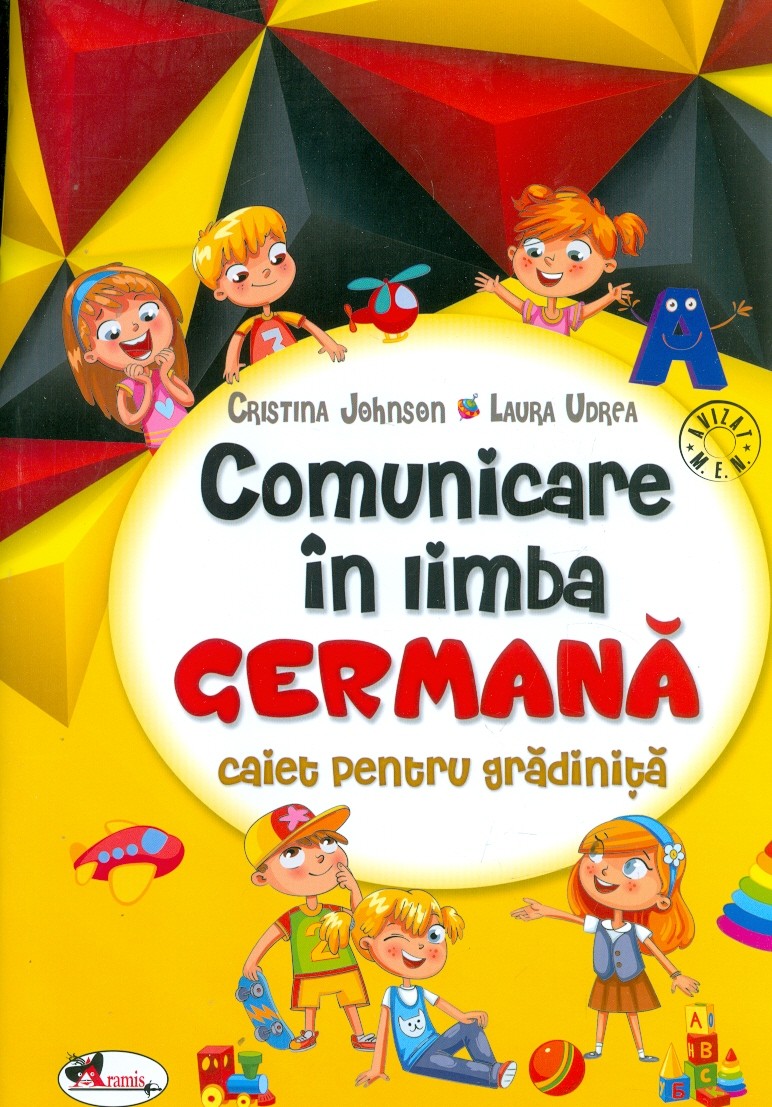 Comunicare in limba germana. Caiet pentru gradinita