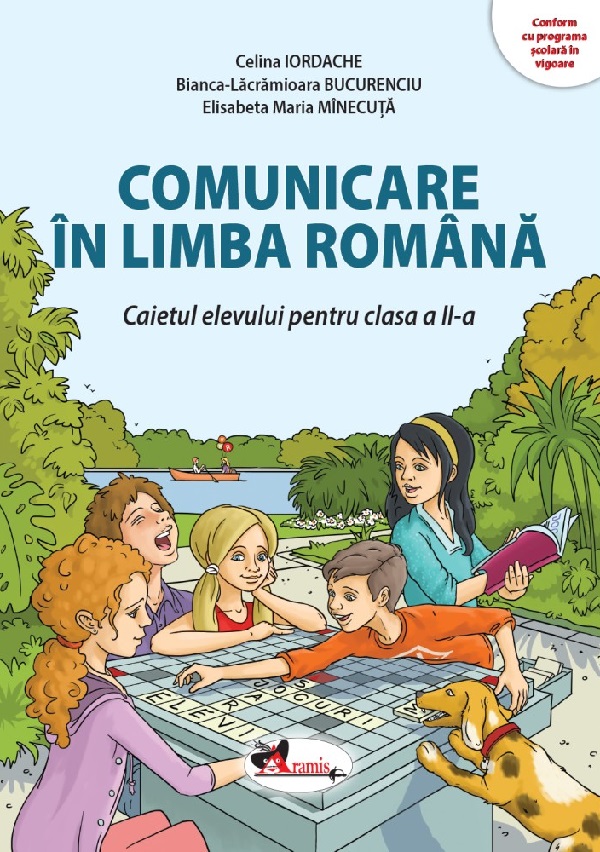 Comunicare in limba romana. Caietul elevului pentru clasa a II-a