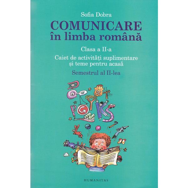 Comunicare in limba romana pentru clasa a II-a (sem. II)