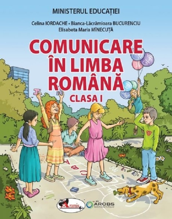 Comunicare in limba romana. Manual pentru clasa I