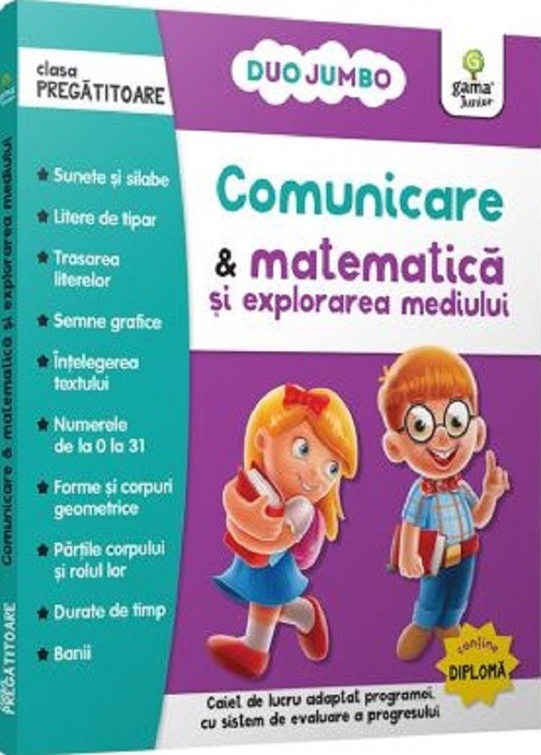 Comunicare & matematica si explorarea mediului. Clasa pregatitoare