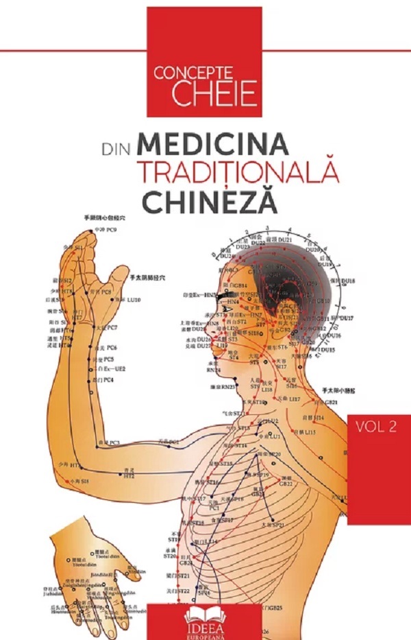 Concepte-cheie din medicina traditionala chineza (vol. II)