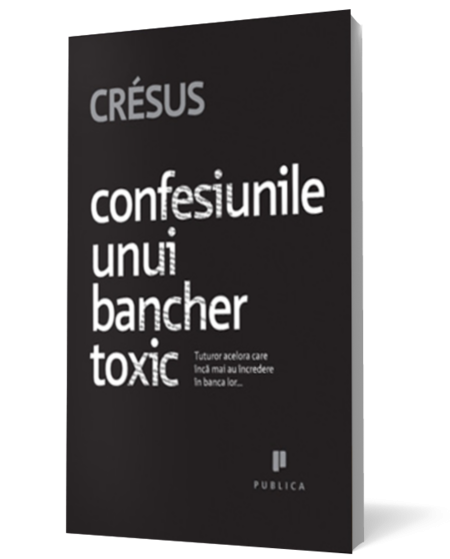 Confesiunile unui bancher toxic