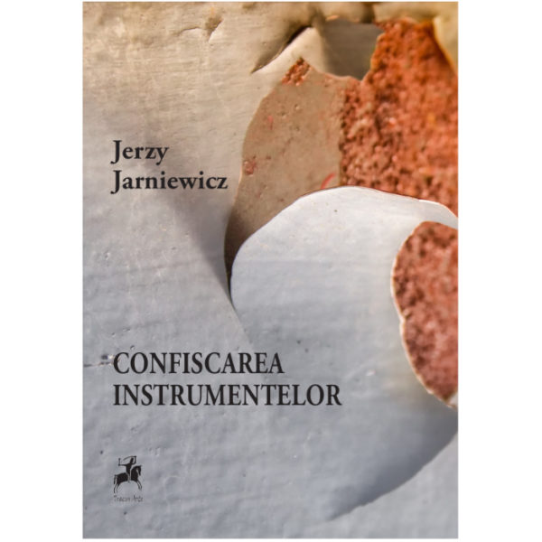 Confiscarea instrumentelor