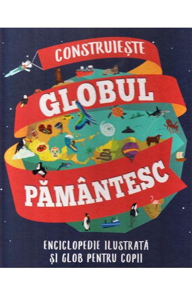 Construieste globul pamantesc