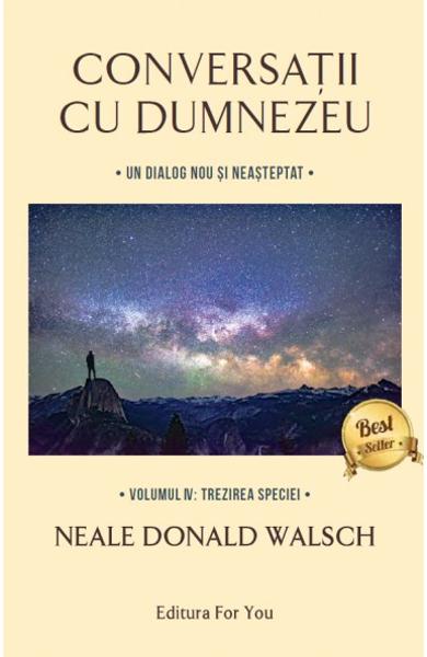 Conversatii cu Dumnezeu (vol. 4)