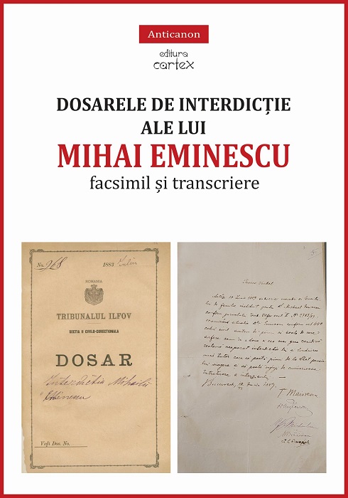 Dosarele de interdictie ale lui Mihai Eminescu – facsimil si transcriere