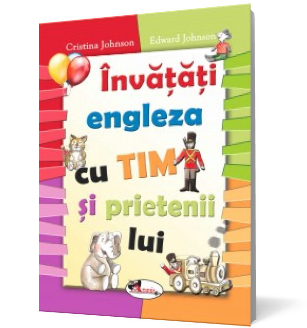 Invatati engleza cu Tim si prietenii sai