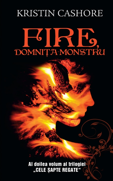 Fire, domnita monstru - vol.2 din seria Cele Sapte Regate