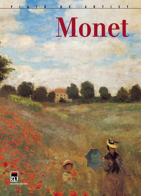 Viata de artist. Monet