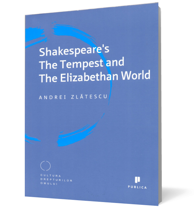 Shakespeare\'s The Tempest and The Elizabethan World