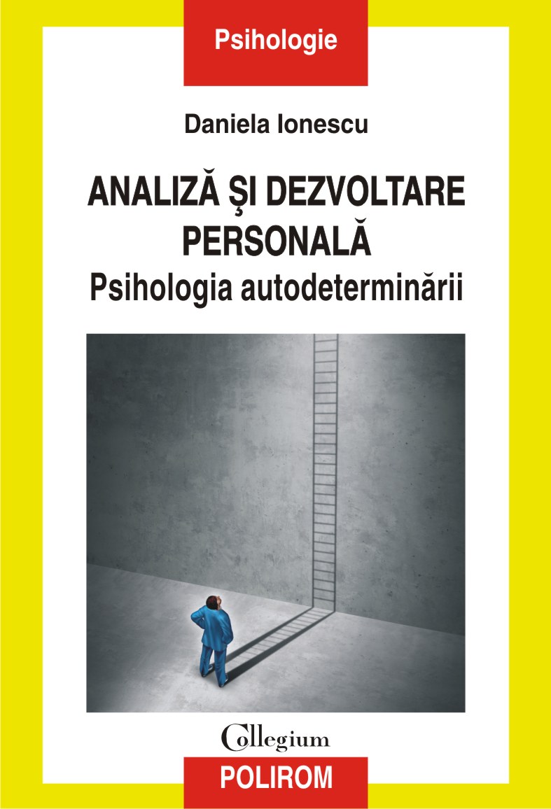 Analiză și dezvoltare personală. Psihologia autodeterminării