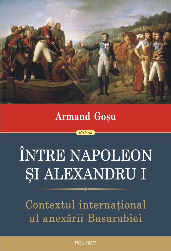 Între Napoleon și Alexandru I. Contextul internațional al anexării Basarabiei
