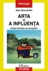 Arta de a influenta